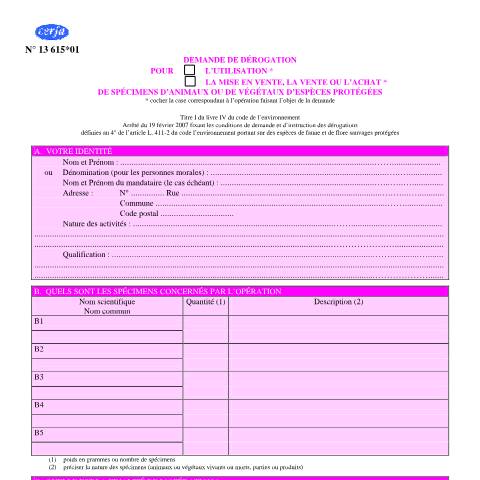 Aperçu du document Demande de dérogation pour l'utilisation et la commercialisation de spécimens d'animaux ou de végétaux d'espèces protégées — Professionnels, France (CERFA n°13615*01)