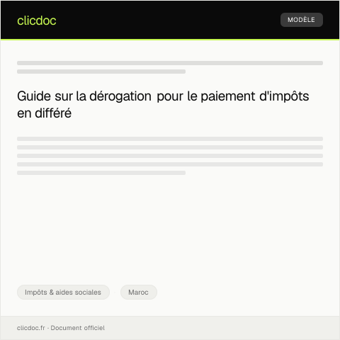 Aperçu du document Demande de dérogation pour le paiement d’impôts en différé — Impôts & aides sociales, Maroc