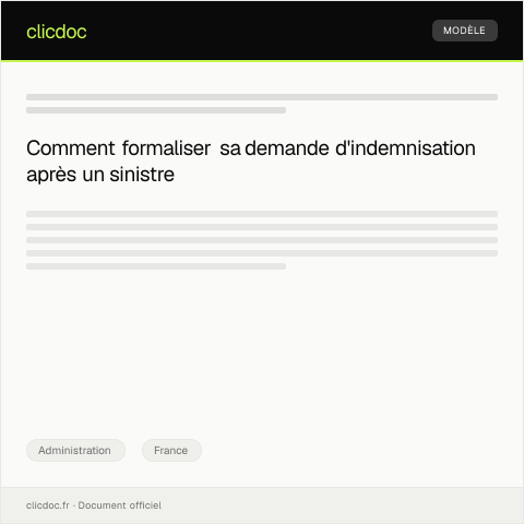 Aperçu du document Demande d'indemnisation suite à un sinistre — Administration, France