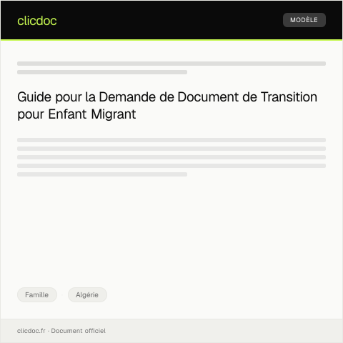 Aperçu du document Procédure de Demande de Document de Transition pour Enfant Migrant — Famille, Algérie