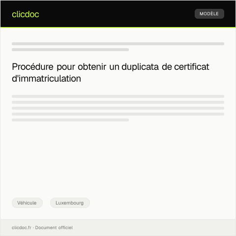 Aperçu du document Demande de duplicata de certificat d’immatriculation — Véhicule, Luxembourg