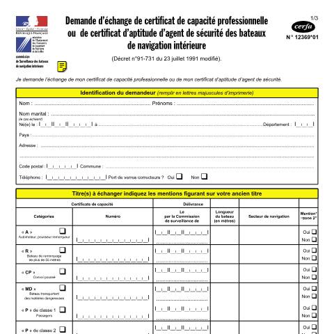 Aperçu du document Demande d'échange de certificat de capacité professionnelle ou de certificat d'aptitude d'agent de sécurité des bateaux de navigation intérieure — Professionnels, France (CERFA n°12369*01)