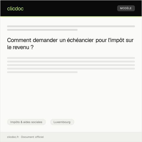 Aperçu du document Demande d’échéancier pour le paiement de l’impôt sur le revenu — Impôts & aides sociales, Luxembourg