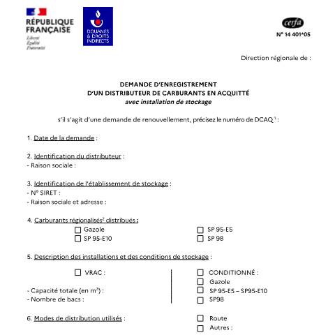 Aperçu du document Demande d'enregistrement de distributeur de carburants en acquitté avec installation de stockage — Professionnels, France (CERFA n°14401*05)