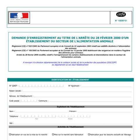 Aperçu du document Demande d'enregistrement d'un établissement du secteur de l'alimentation animale — Professionnels, France (CERFA n°15096*01)