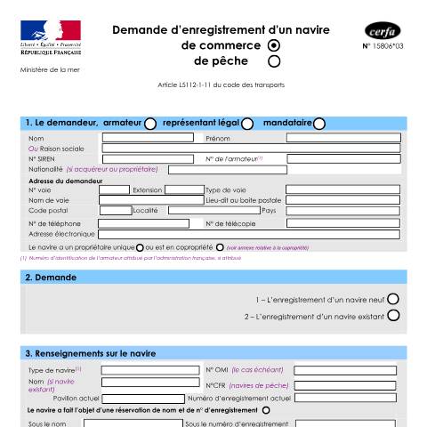 Aperçu du document Demande d'enregistrement d'un navire de commerce ou de pêche — Professionnels, France (CERFA n°15806*03)