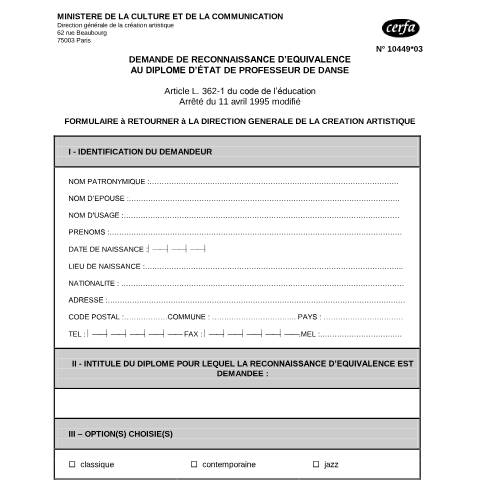 Aperçu du document Demande de reconnaissance d'équivalence au diplôme d'État de professeur de danse — Professionnels, France (CERFA n°10449*03)