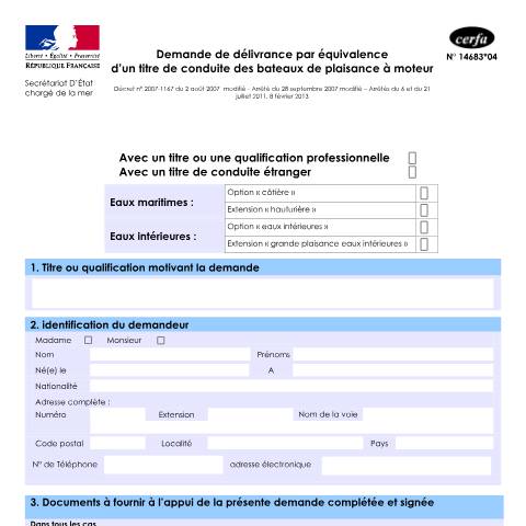 Aperçu du document Demande de délivrance par équivalence d'un titre de conduite des bateaux de plaisance à moteur — Particuliers, France (CERFA n°14683*04)