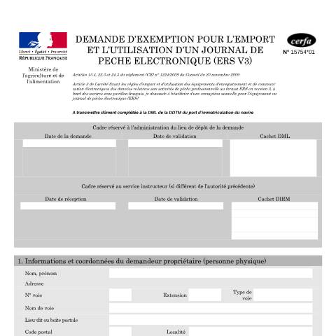 Aperçu du document Demande d'exemption pour l'emport et l'utilisation d'un journal de pêche électronique (ERS V3) — Professionnels, France (CERFA n°15754*01)