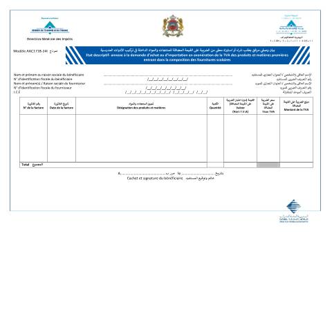 Aperçu du document Etat descriptif- annexe à la demande Demande d’achat ou d’importation en exonération de la TVA des produits  et matières premières entrant dans la composition des fournitures scolaires — Taxe sur la valeur ajoutée, Maroc (CERFA n°AAC171B-24I)