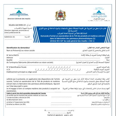 Aperçu du document Demande d’achat en exonération de la TVA de produits et matières entrant dans la fabrication des panneaux photovoltaïques — Taxe sur la valeur ajoutée, Maroc (CERFA n°AAC400B-22I)