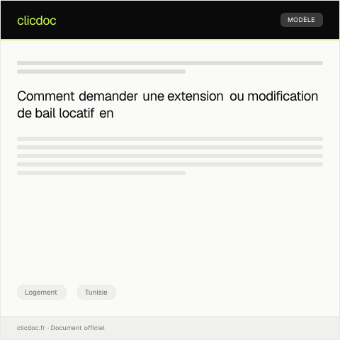 Aperçu du document Demande d’extension ou de modification de bail locatif (DEXTxxx) — Logement, Tunisie
