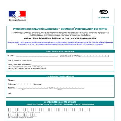 Aperçu du document Demande d'indemnisation des pertes (procédure des calamités agricoles) — Professionnels, France (CERFA n°13681*04)