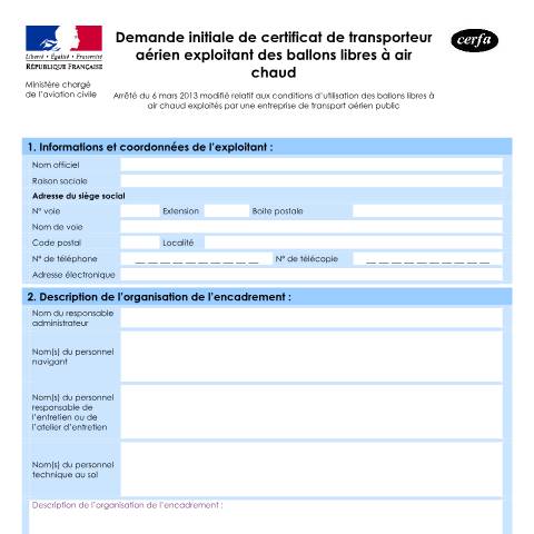 Aperçu du document Demande initiale de certificat de transporteur aérien exploitant des ballons libres à air chaud — Professionnels, France (CERFA n°15257*01)
