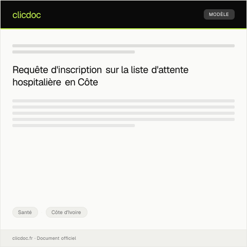 Aperçu du document Requête pour inscription d’un patient dans la liste d’attente hospitalière — Santé, Côte d'Ivoire