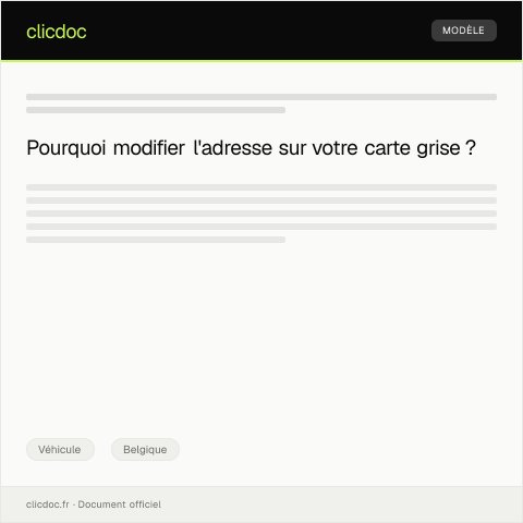 Aperçu du document Demande de modification de l'adresse sur la carte grise — Véhicule, Belgique