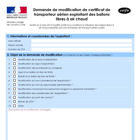 Aperçu du document Demande de modification d'un certificat de transporteur aérien exploitant des ballons libres à air chaud — Professionnels, France (CERFA n°15258*01)