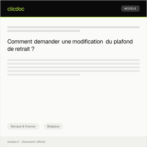 Aperçu du document Requête pour modification du plafond de retrait — Banque & finance, Belgique