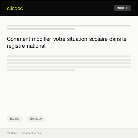 Aperçu du document Requête pour modification de la situation scolaire dans le registre national — Études, Belgique