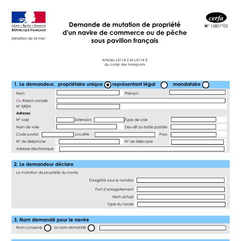 Aperçu du document Demande de mutation de propriété d'un navire de commerce ou de pêche sous pavillon français — Professionnels, France (CERFA n°15801*03)