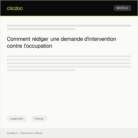 Aperçu du document Demande d’intervention pour occupation illégale — Logement, France