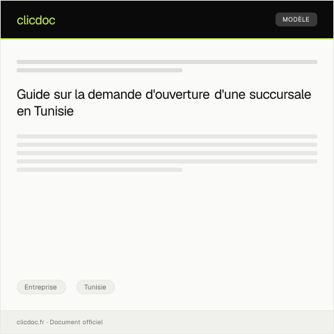 Aperçu du document Demande d’autorisation d’ouverture d’une nouvelle succursale auprès du Centre régional d’investissement — Entreprise, Tunisie