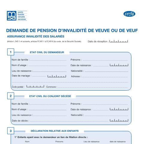 Aperçu du document Demande de pension d'invalidité de veuf ou de veuve - personne relevant du régime agricole (MSA) — Particuliers, France (CERFA n°14837*01)
