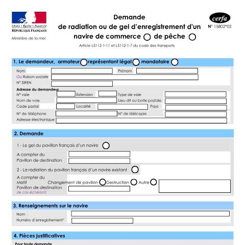 Aperçu du document Demande de radiation ou de gel d'enregistrement d'un navire de commerce ou de pêche — Professionnels, France (CERFA n°15802*02)