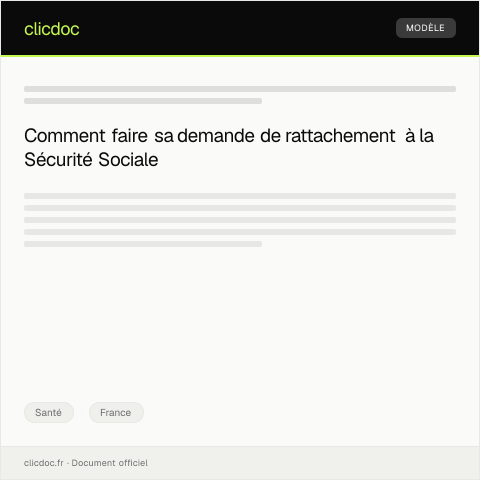 Aperçu du document Demande de rattachement à une caisse de Sécurité Sociale — Santé, France