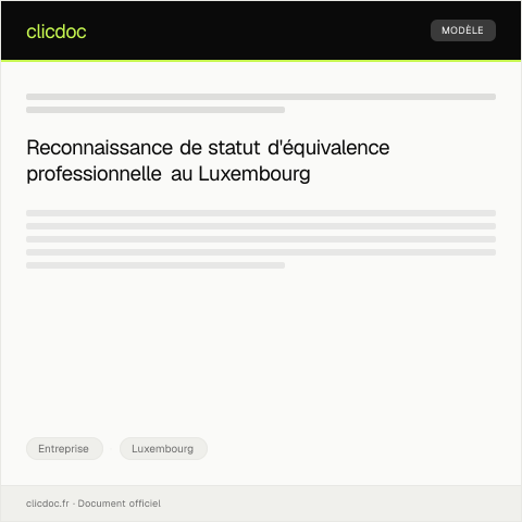 Aperçu du document Demande de reconnaissance de statut d’équivalence professionnelle — Entreprise, Luxembourg