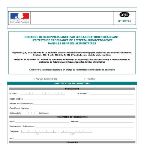Aperçu du document Demande de reconnaissance par les laboratoires réalisant les tests de croissance de listeria monocytogenes dans les denrées alimentaires — Professionnels, France (CERFA n°14917*04)