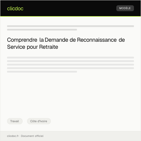Aperçu du document Demande de reconnaissance de service pour une pension de retraite — Travail, Côte d'Ivoire