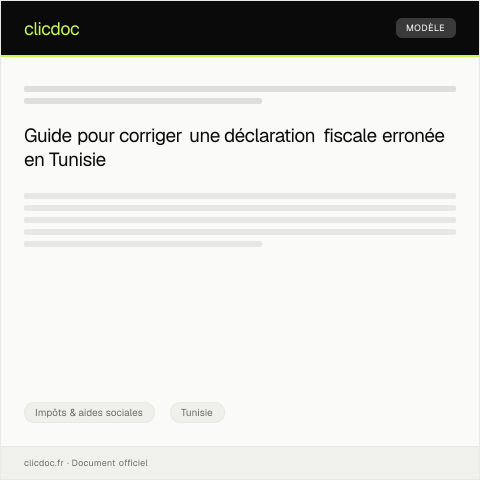 Aperçu du document Demande de rectification d’une déclaration fiscale erronée perçue — Impôts & aides sociales, Tunisie