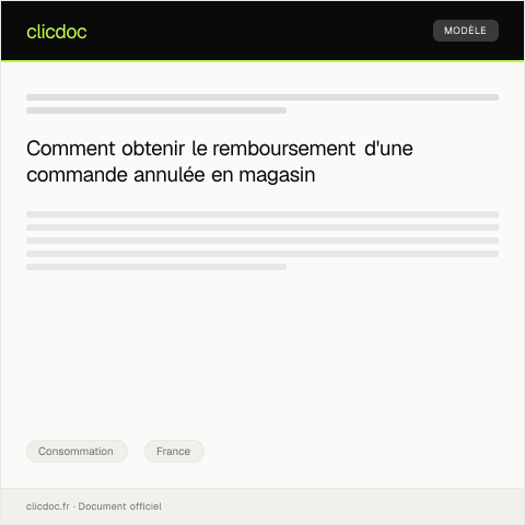 Aperçu du document Demande de remboursement pour une commande annulée en magasin — Consommation, France
