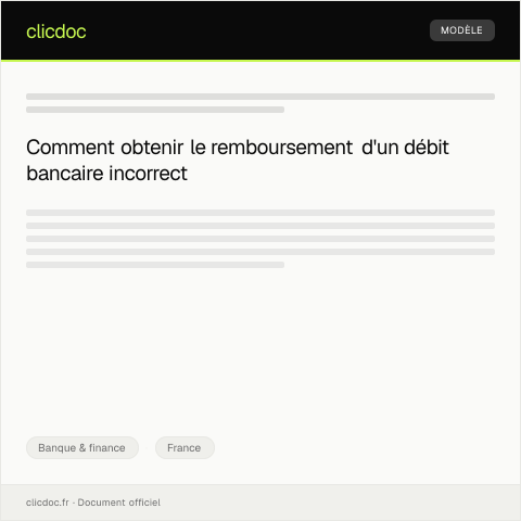 Aperçu du document Demande de remboursement suite à erreur de débit — Banque & finance, France