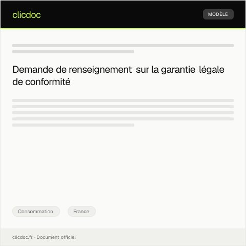 Aperçu du document Demande de renseignement sur la garantie légale de conformité — Consommation, France
