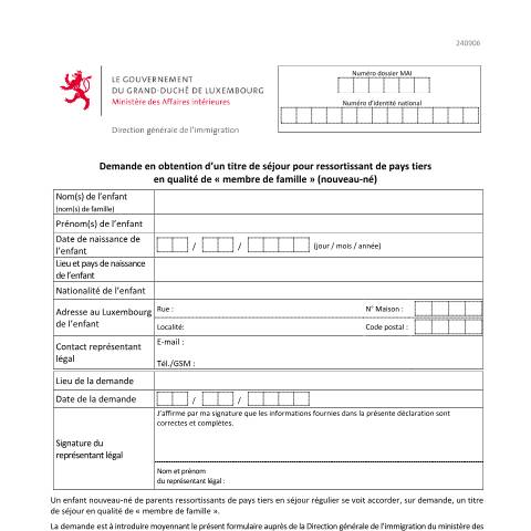 Aperçu du document Demande en obtention d’un titre de séjour pour ressortissant de pays tiers en qualité de "membre de famille" (nouveau-né) — Immigration tiers titre sejour, Luxembourg (CERFA n°demande-titre-sejour-nouveau-ne)