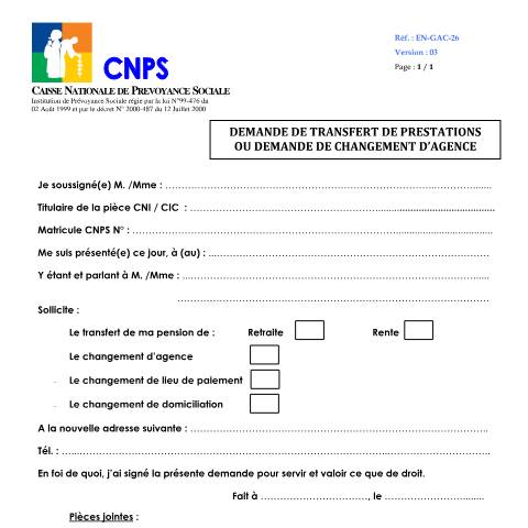 Aperçu du document DEMANDE DE TRANSFERT DE PRESTATIONS OU DEMANDE DE CHANGEMENT D’AGENCE (VERSION 03) — Document CNPS (prévoyance sociale), Côte d'Ivoire
