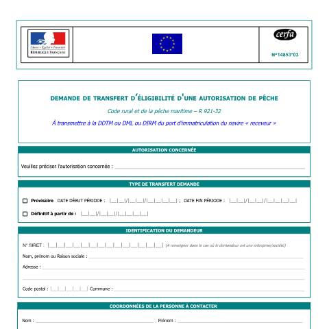 Aperçu du document Demande de transfert d'éligibilité d'une autorisation de pêche — Professionnels, France (CERFA n°14853*03)