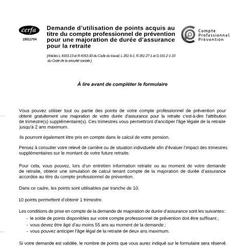 Aperçu du document Demande d'utilisation de points acquis au titre du compte professionnel de prévention (C2P) pour une majoration de durée d'assurance pour la retraite — Particuliers, France (CERFA n°15512*05)