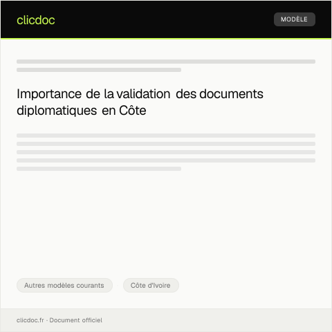 Aperçu du document Lettre de demande de validation de documents diplomatiques — Autres modèles courants, Côte d'Ivoire