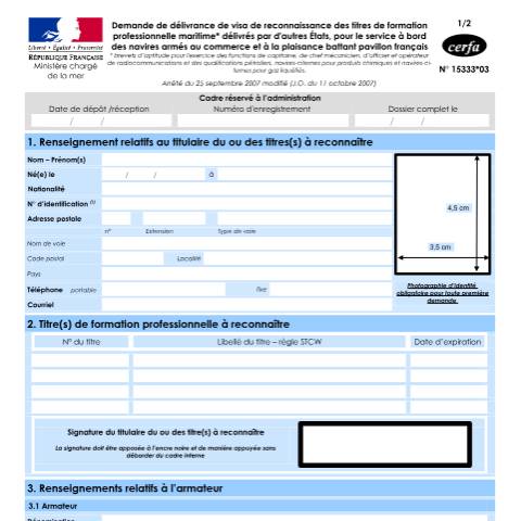 Aperçu du document Demande de délivrance de visa de reconnaissance des titres de formation professionnelle maritime délivrés par d'autres États — Professionnels, France (CERFA n°15333*03)