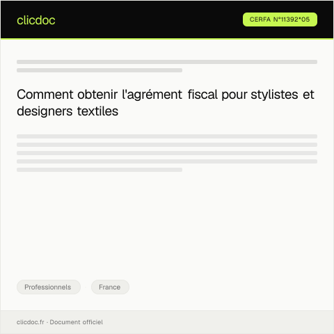 Aperçu du document Demander l'agrément pour le crédit d'impôt collection - Styliste ou designer textile — Professionnels, France (CERFA n°11392*05)