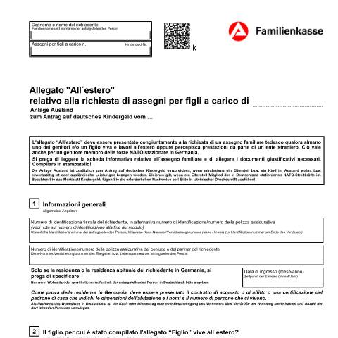 Dokumentvorschau: kg51-i-anlageausland_ba032420 — Öffnet in neuem Tab Allegato “All’estero” per richiedere un assegno familiare tedesco (KG 51-it) Anlage Ausland zum Antrag auf deutsches Kindergeld (italienisch) pdf | 1.64 MB | barrierefrei — Familienkasse/kg51, Deutschland (CERFA n°kg51-i-anlageausland_ba032420)