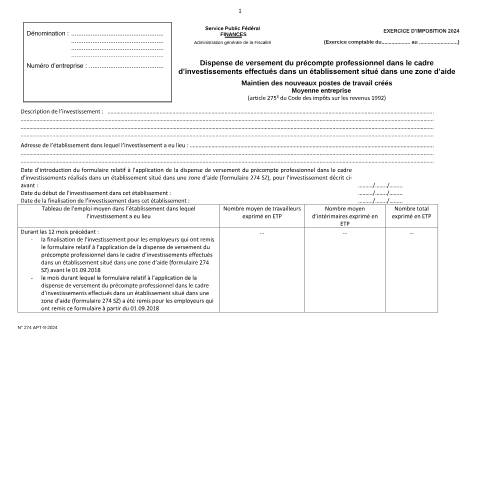 Aperçu du document Dispense de versement du précompte professionnel dans le cadre d’investissements réalisés dans un établissement situé dans une zone d’aide - Maintien des nouveaux postes de travail créés - Moyenne entreprise — IPP INR/pers.phys., Belgique (CERFA n°122-274-apt-8)