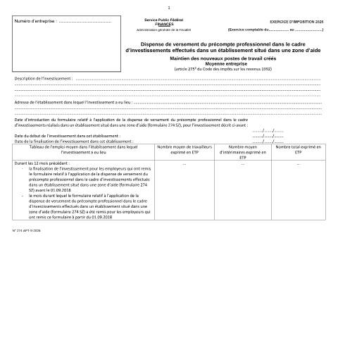 Aperçu du document Dispense de versement du précompte professionnel dans le cadre d’investissements réalisés dans un établissement situé dans une zone d’aide - Maintien des nouveaux postes de travail créés - Moyenne entreprise — IPP INR/pers.phys., Belgique (CERFA n°122-274-apt-8)