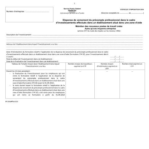 Aperçu du document Dispense de versement du précompte professionnel dans le cadre d’investissements réalisés dans un établissement situé dans une zone d’aide - Maintien des nouveaux postes de travail créés - Autre qu'une moyenne entreprise — IPP INR/pers.phys., Belgique (CERFA n°122-274-apt-9)