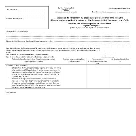 Aperçu du document Dispense de versement du précompte professionnel dans le cadre d’investissements réalisés dans un établissement situé dans une zone d’aide - Maintien des nouveaux postes de travail créés - Moyenne entreprise — IPP INR/pers.phys., Belgique (CERFA n°122-274-apt-8)