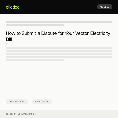 Document preview: Dispute Submission Regarding Incorrect Electricity Bill from Vector — Administration, New Zealand