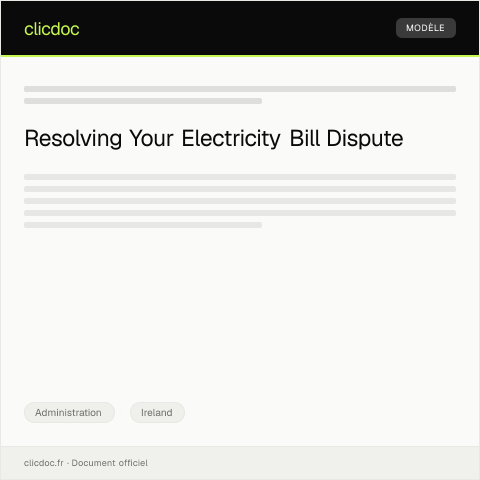 Document preview: Dispute Regarding Incorrect Utility Bill from Electricity Supplier — Administration, Ireland